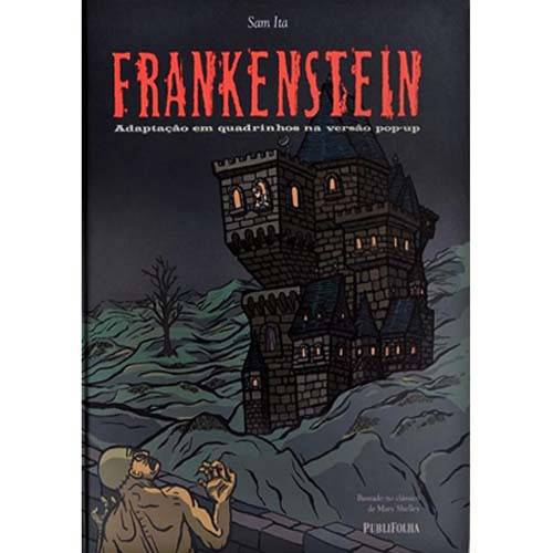 Tudo sobre 'Livro - Frankenstein - Livro Pop-Up'