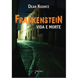 Livro - Frankenstein - Vida e Morte