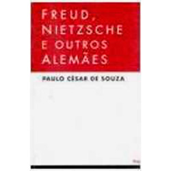 Livro - Freud, Nietzsche e Outros Alemães