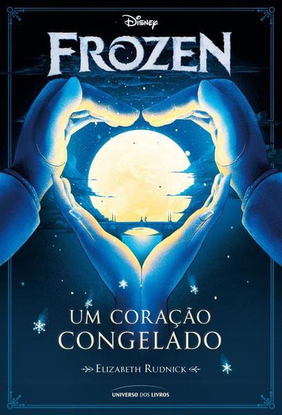 Livro - Frozen - um Coração Congelado