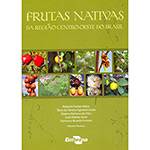 Livro - Frutas Nativas da Região Centro-Oeste do Brasil