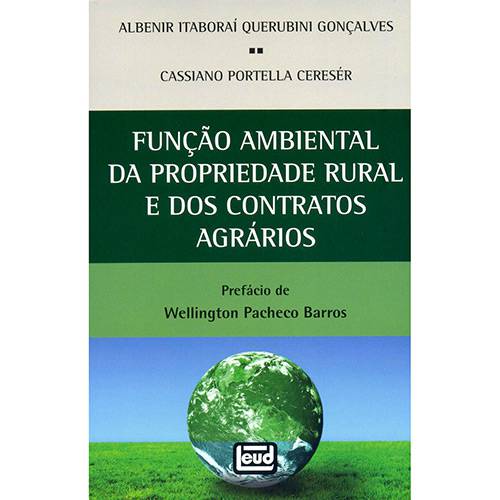 Tudo sobre 'Livro - Função Ambiental da Propriedade Rural e dos Contratos Agrários'