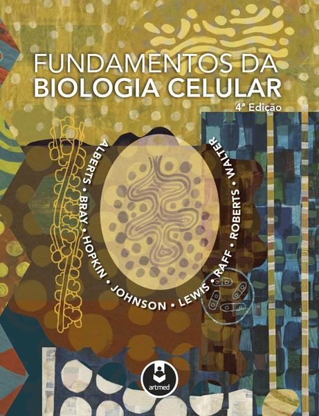 Livro - Fundamentos da Biologia Celular