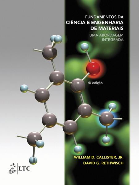 Fundamentos da Ciencia e Engenharia de Materiais - Abordagem Integrada - 04 Ed - Ltc - Didatico