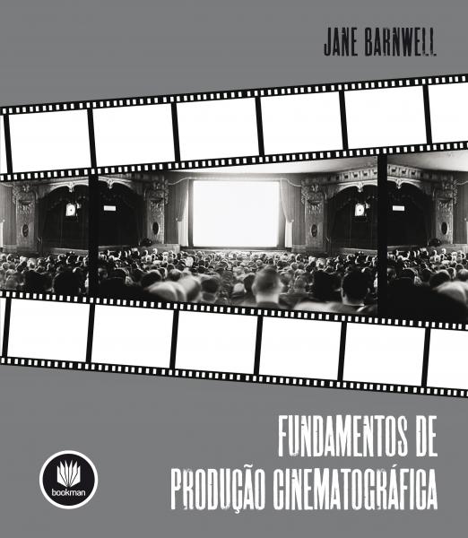 Fundamentos de Producao Cinematografica - Bookman (grupo A)