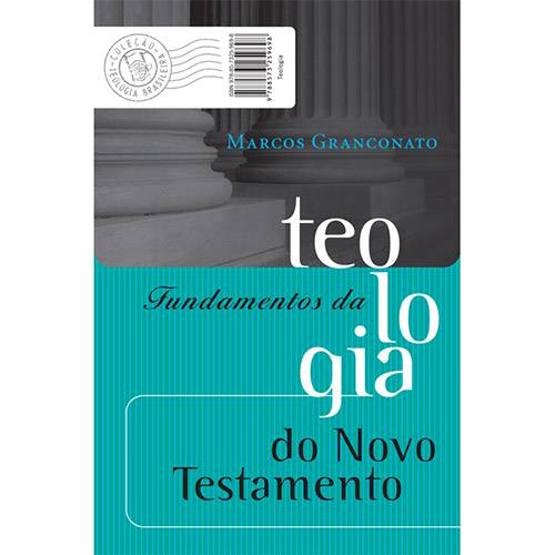 Livro - Fundamentos da Teologia do Novo Testamento