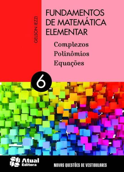Livro - Fundamentos de Matemática Elementar - Volume 6