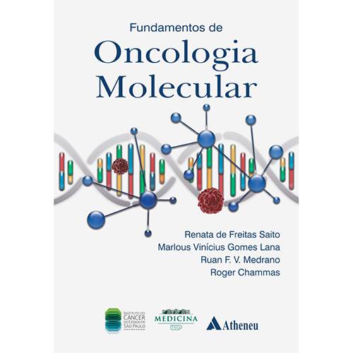 Tudo sobre 'Livro - Fundamentos de Oncologia Molecular'