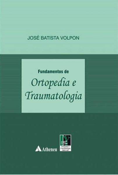 Livro - Fundamentos de Ortopedia e Traumatologia