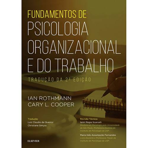 Tudo sobre 'Livro - Fundamentos de Psicologia Organizacional e do Trabalho'