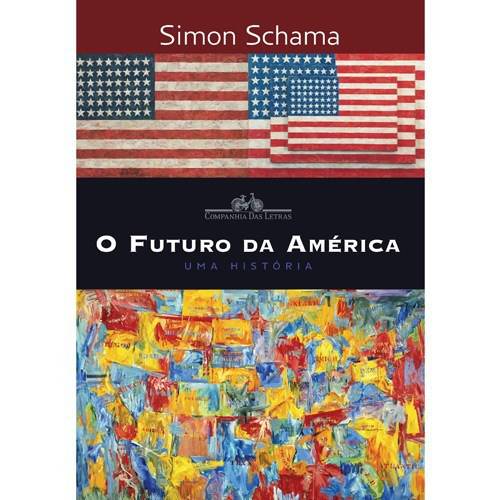 Livro - Futuro da América, o - uma História