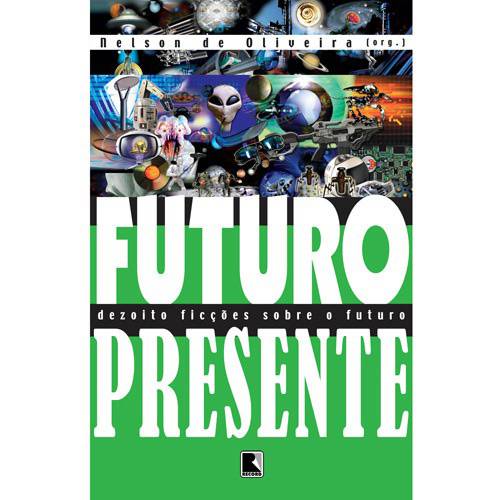 Tudo sobre 'Livro - Futuro Presente'