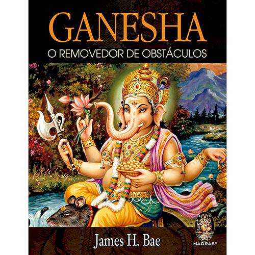 Livro - Ganesha: o Removedor de Obstáculos