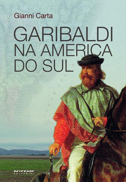Livro - Garibaldi na América do Sul