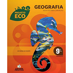 Livro - Geografia - 9º Ano - 8ª Série - Coleção Projeto Eco