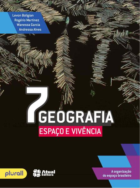 Livro - Geografia Espaço e Vivência - 7º Ano