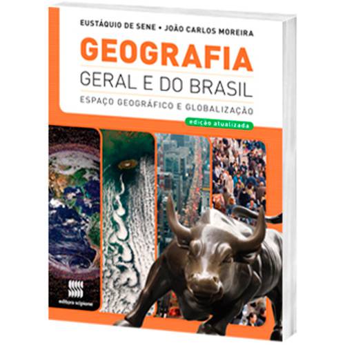 Livro - Geografia Geral e do Brasil: Espaço Geográfico e Globalização