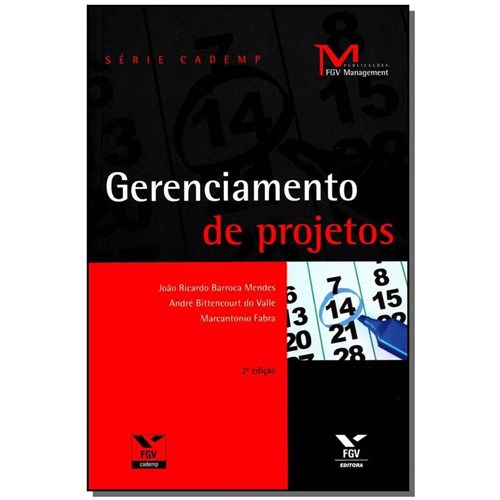 Livro - Gerenciamento de Projetos - 02Ed - Serie Cademp