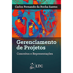 Livro - Gerenciamento de Projetos: Conceitos e Representações