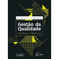 Livro - Gestão da Qualidade - Teoria e Prática