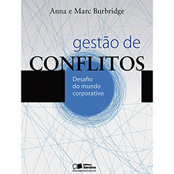 Livro - Gestão de Conflitos: Desafio do Mundo Corporativo