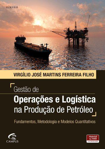 Livro - Gestão de Operações e Logística na Produção de Petróleo