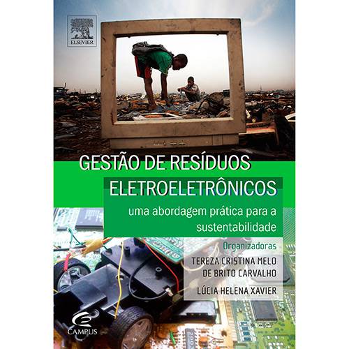 Livro - Gestão de Resíduos Eletroeletrônicos: uma Abordagem Prática para Sustentabilidade