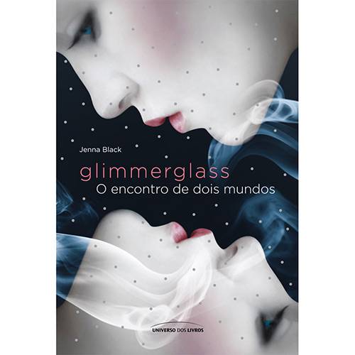 Livro - Glimmerglass - o Encontro de Dois Mundos