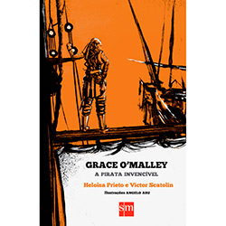 Livro - Grace O'malley: a Pirata Invencivel