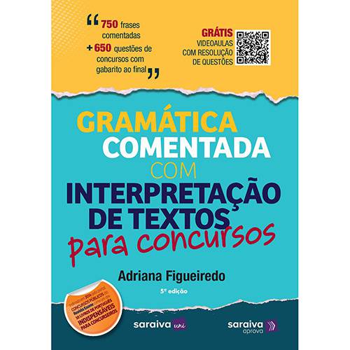 Livro - Gramática Comentada com Interpretação de Textos para Concursos
