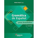 Tudo sobre 'Livro - Gramática de Español para Brasileños (con Respuestas)'