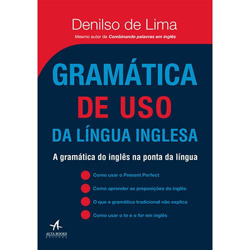Tudo sobre 'Livro - Gramática de Uso da Língua Inglesa - a Gramática do Inglês na Ponta da Língua'