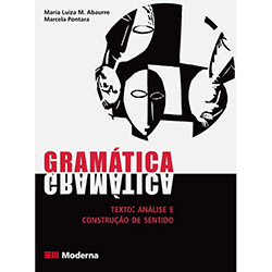 Livro - Gramática - Texto : Análise e Construção de Sentido