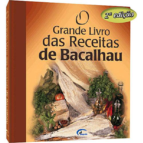 Livro : Grande Livro das Receitas de Bacalhau, o