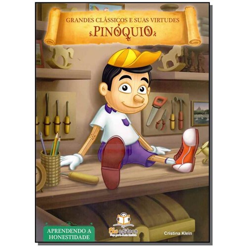 Livro - Grandes Classicos e Suas Virtudes - Pinoquio