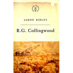 Livro - Grandes Filósofos: R. G. Collingwood - uma Filosofia da Arte
