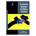Livro - Grandes Sistemas De Politica Criminal, Os