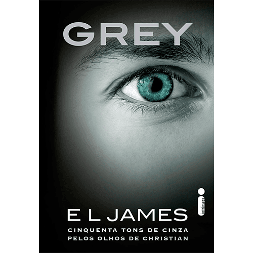 Livro - Grey: Cinquenta Tons de Cinza Pelos Olhos de Christian