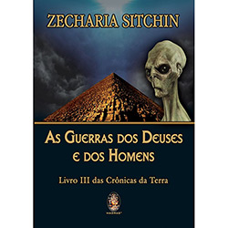 Livro - Guerras dos Deuses e dos Homens: Crônicas da Terra Vol. 3