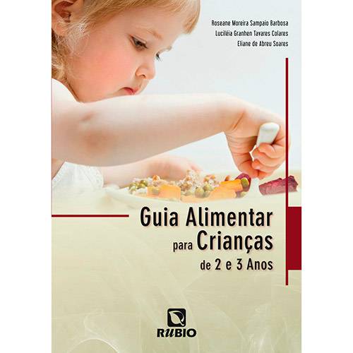 Livro - Guia Alimentar para Crianças de 2 e 3 Anos