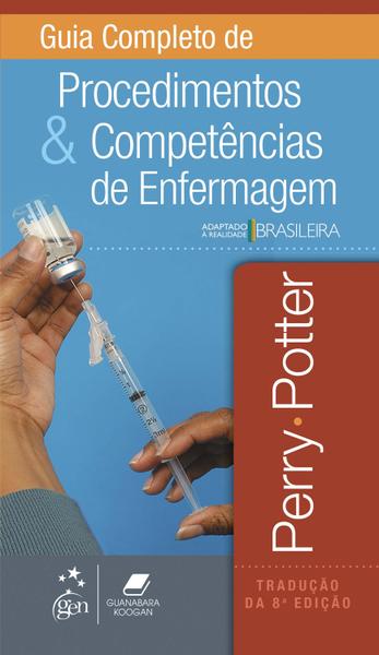 Livro - Guia Completo de Procedimentos e Competências de Enfermagem