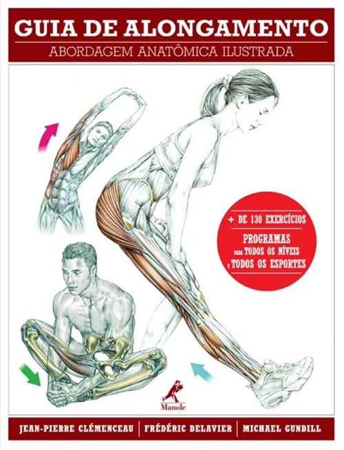 Livro - Guia de Alongamento - Abordagem Anatômica Ilustrada - Clémenceau