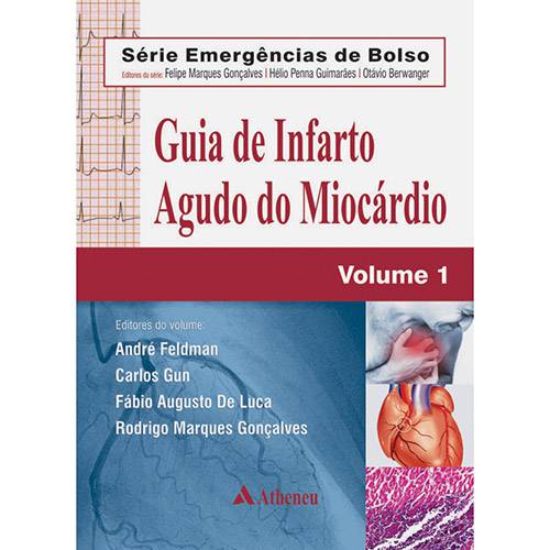 Livro - Guia de Infarto Agudo do Miocárdio - Série Emergências de Bolso - Vol. 1