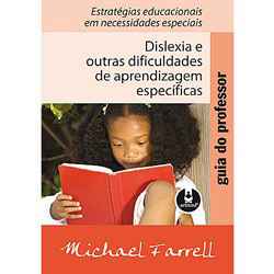 Livro - Guia do Professor - Dislexia e Outras Dificuldades de Aprendizagem Específicas