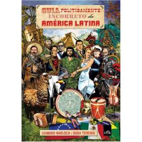 Livro - Guia Politicamente Incorreto da Am??rica Latina