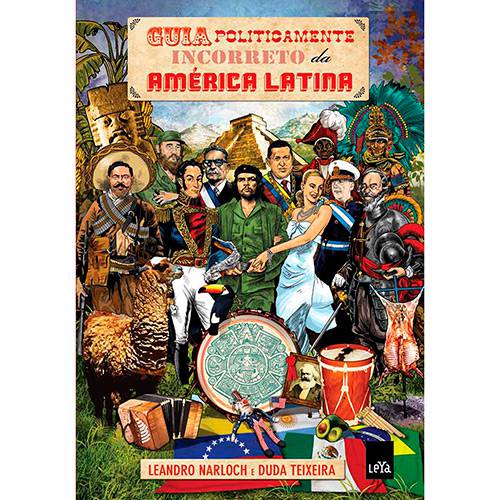 Tudo sobre 'Livro - Guia Politicamente Incorreto da América Latina - Edição Econômica'