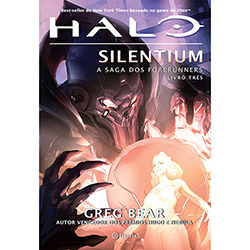 Livro - Halo: Silentium - a Saga dos Forerunners - Livro Três
