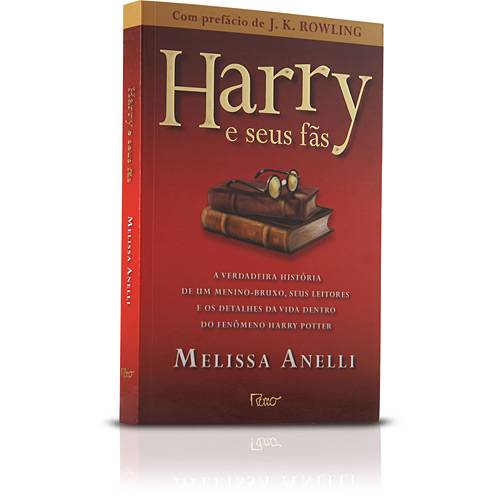 Tudo sobre 'Livro - Harry e Seus Fãs (Com Prefácio de J. K. Rowling)'