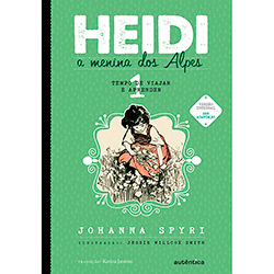 Livro - Heidi: a Menina dos Alpes (Tempo de Viajar e Aprender)
