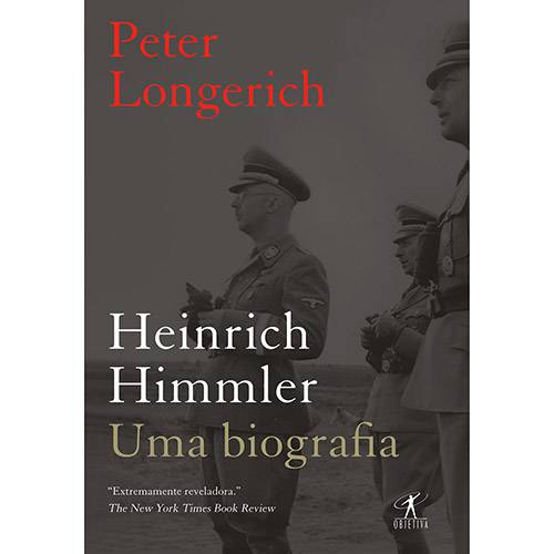 Tudo sobre 'Livro - Heinrich Himmler: uma Biografia'